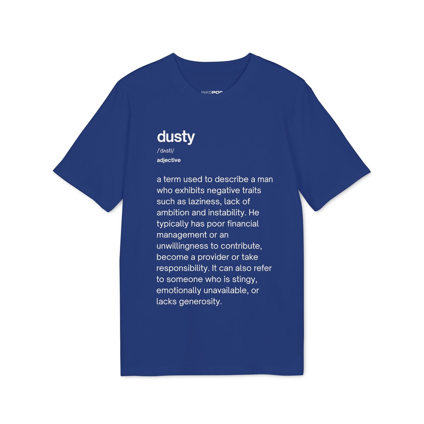 Dusty Definition T-Shirt darks