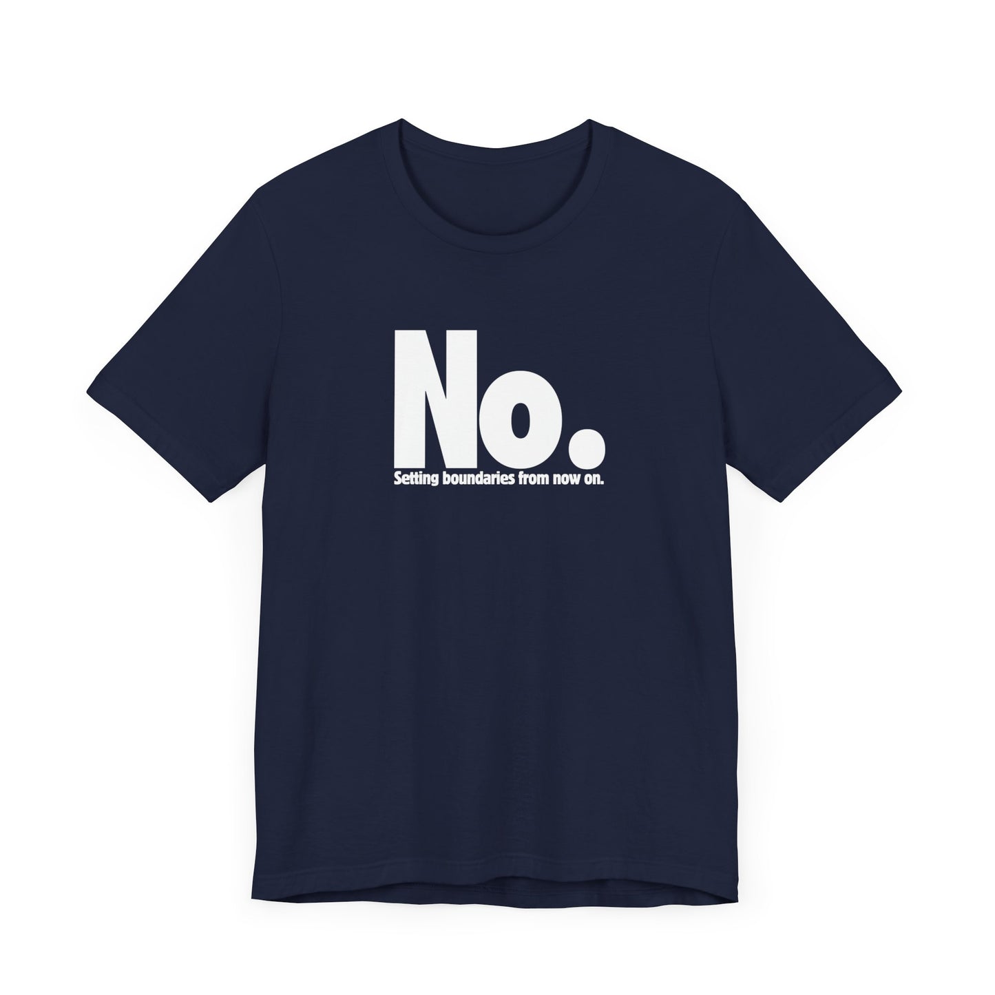 Setting Boundaries T-Shirt - White Text