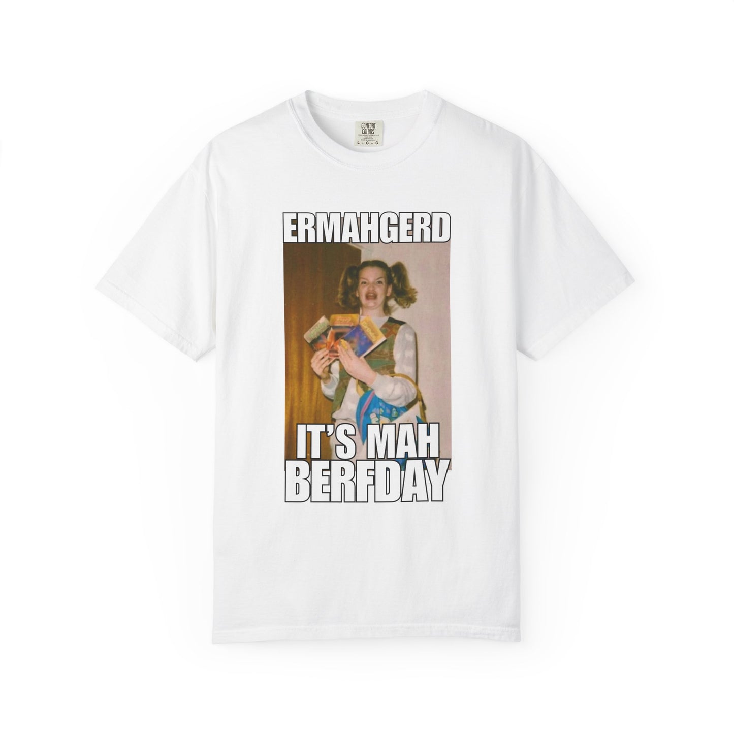 OMG ERMAHGERD MEME BIRTHDAY T-SHIRT