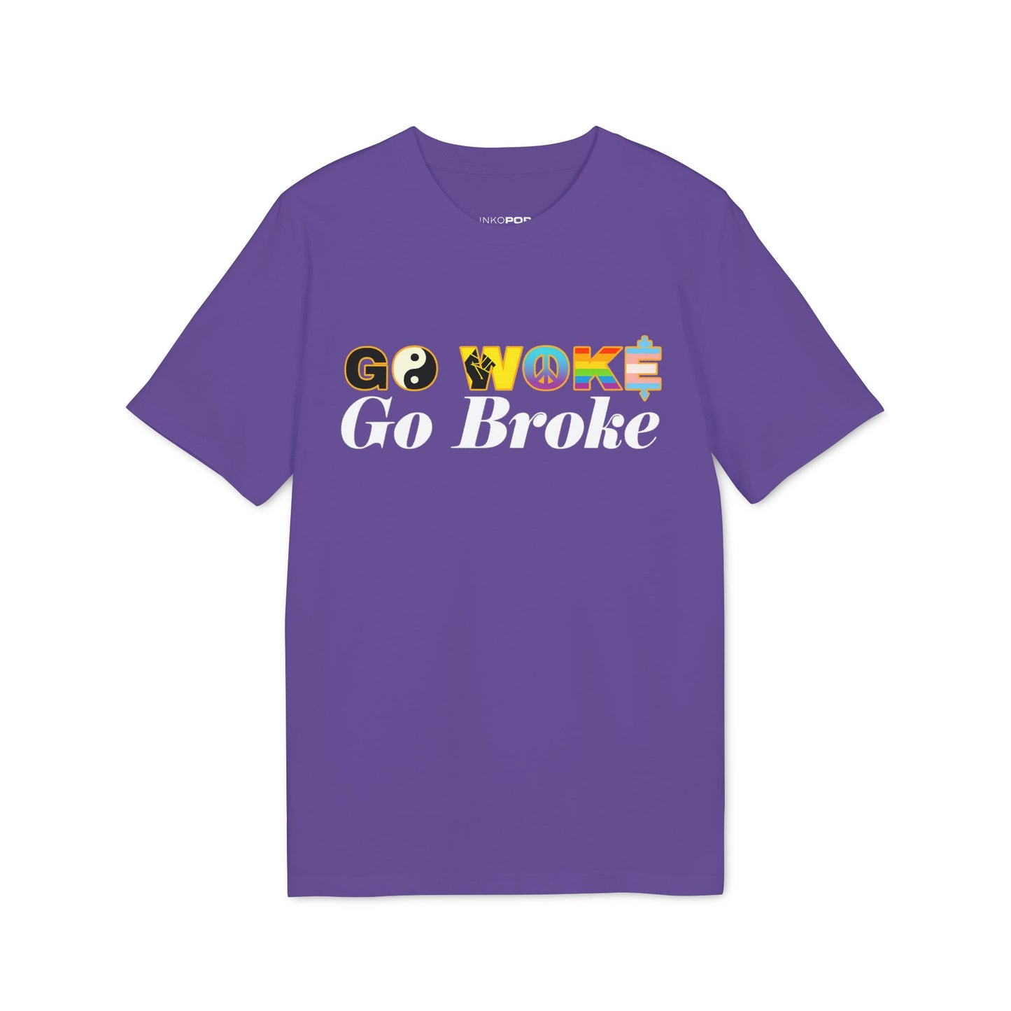 GO WOKE GO BROKE T-SHIRT