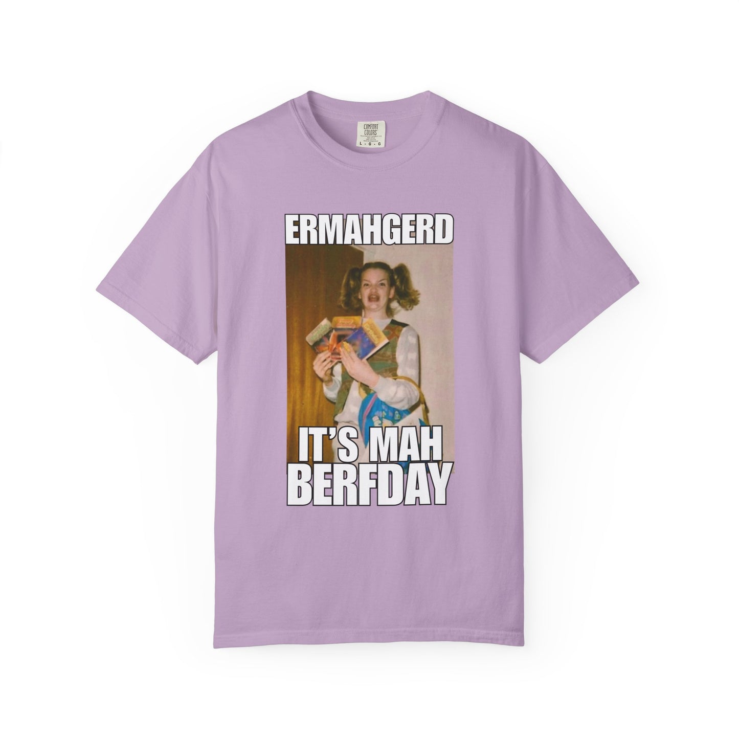 OMG ERMAHGERD MEME BIRTHDAY T-SHIRT