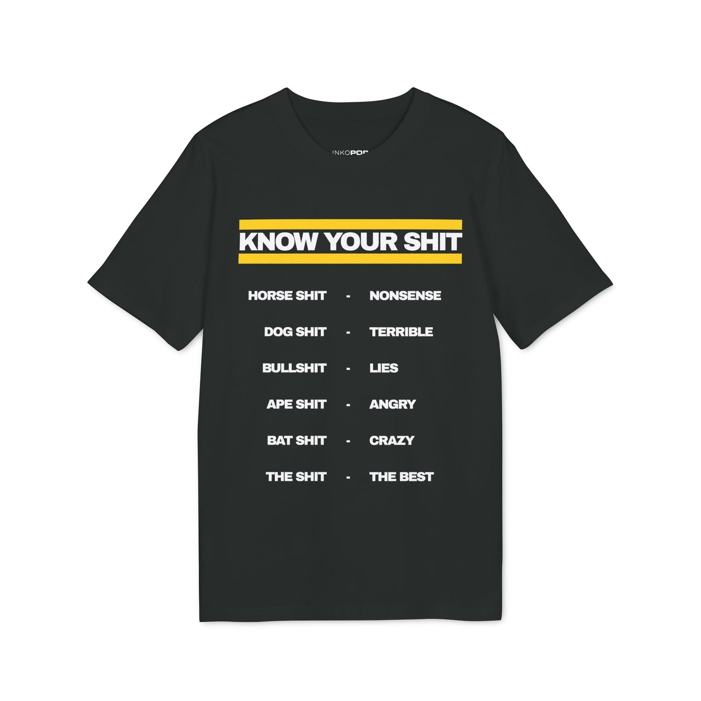 Know Your Shit Dark T-shirt