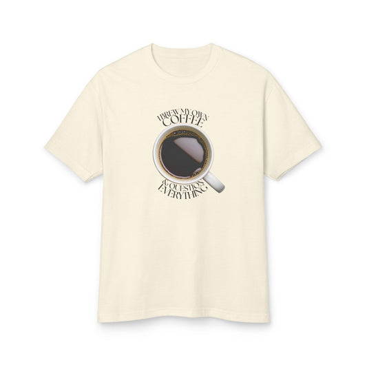 I Brew My Own Coffee Unisex Tee – Perfect Gift for Coffee Lovers