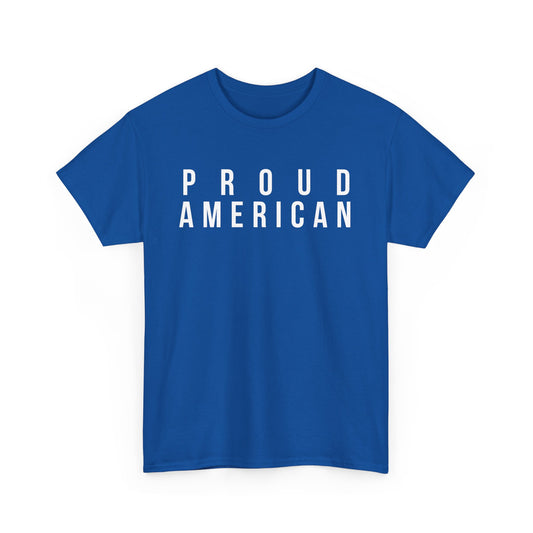 Proud American Unisex Heavy Cotton Tee - white text - USA Patriotism Apparel