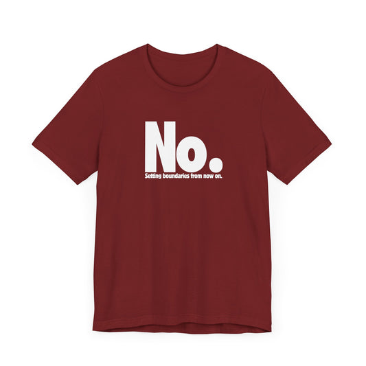Setting Boundaries T-Shirt - White Text