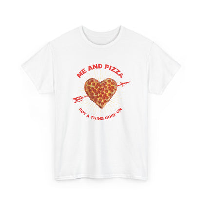 Me and Pizza Unisex T-Shirt - Pizza Lovers Foodie Fun Graphic Tee