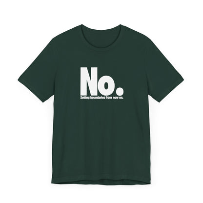 Setting Boundaries T-Shirt - White Text