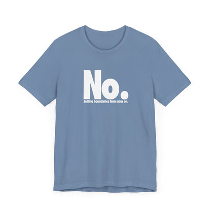 Setting Boundaries T-Shirt - White Text
