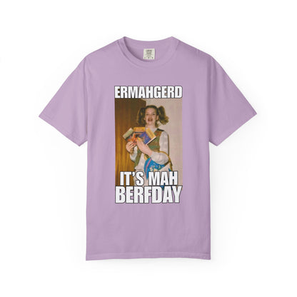 OMG ERMAHGERD MEME BIRTHDAY T-SHIRT