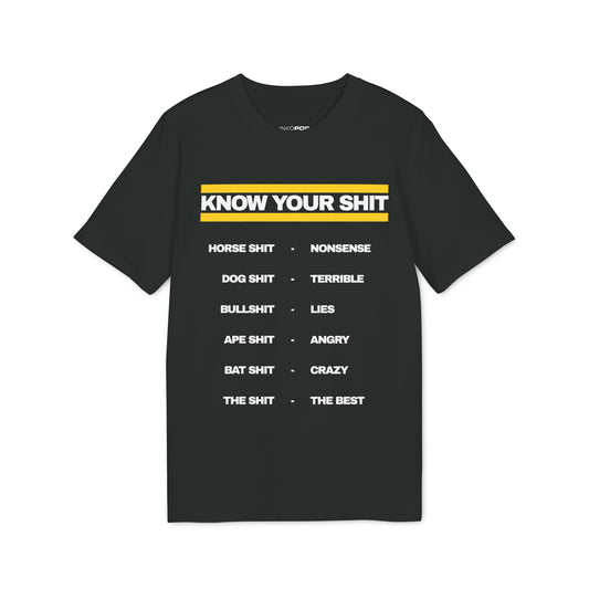 Know Your Shit Dark T-shirt