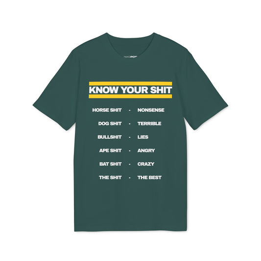 Know Your Shit Dark T-shirt